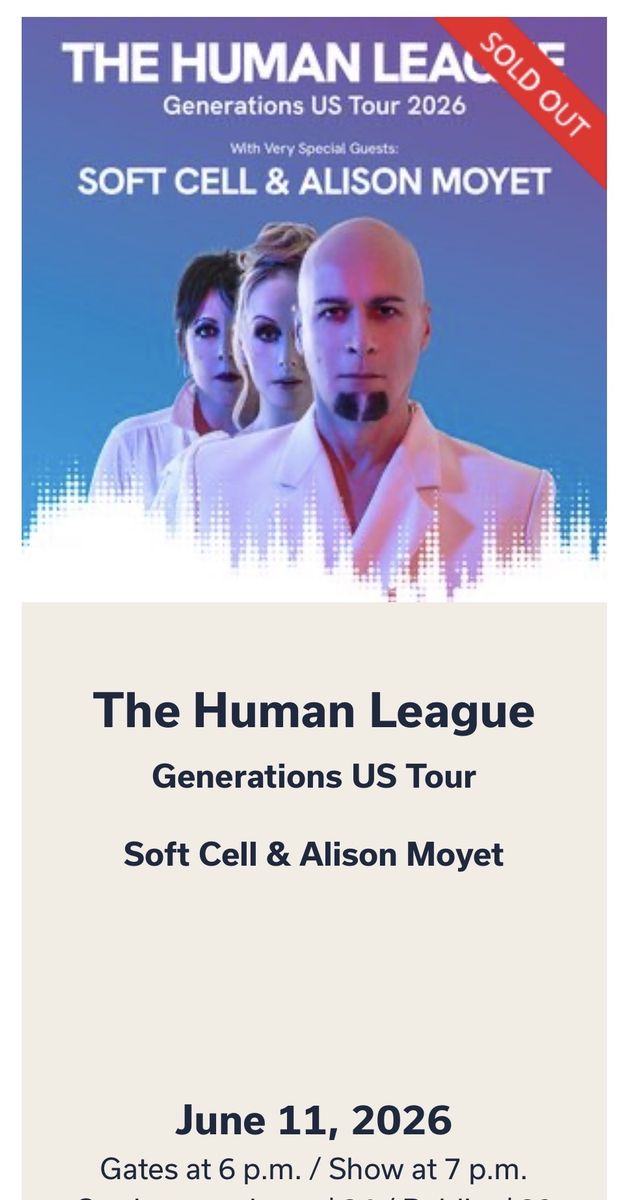 The Human League Generations US Tour 2026 Ticket - w/ Soft Cell & Alison Moyet - June 11, 2026