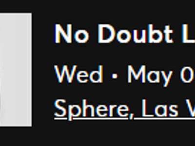 No Doubt Live at the Sphere Tickets