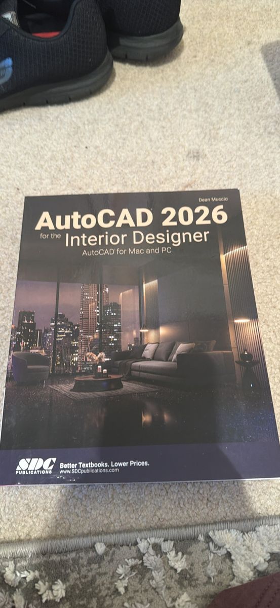 AutoCAD 2026 for the Interior Designer by Dean Muccio - SDC Publications - Mac & PC Textbook