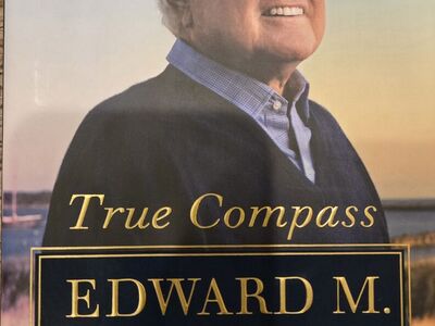 True Compass Edward M. Kennedy a memoir