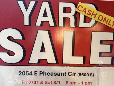 Yard sale Friday 7/31 & Sat 8/1 8am - 1 pm 2054 east pheasant (5600 so) circle