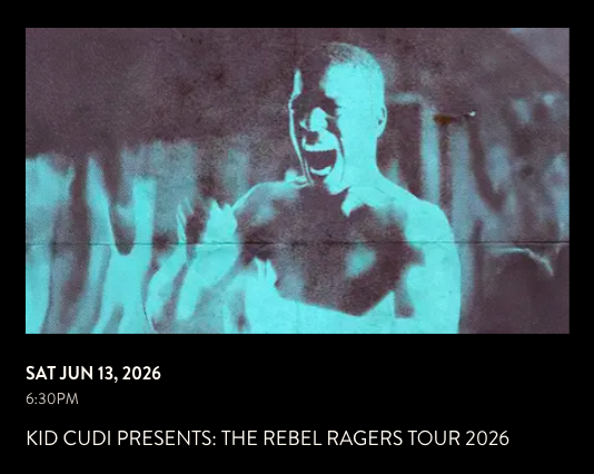 2 Tickets to Kid Cudi: The Rebel Ragers Tour 2026 (GA Lawn Seats)