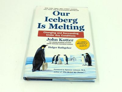 Our Iceberg Is Melting John Kotter Book