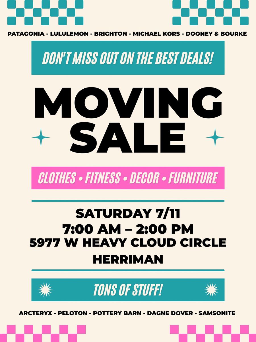 Moving Sale - Clothes, Fitness, Decor, Furniture, & More! Herriman 7/11