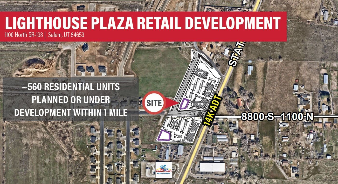 Lighthouse Plaza Retail Development - 1,221-12,096 SF - Salem, UT