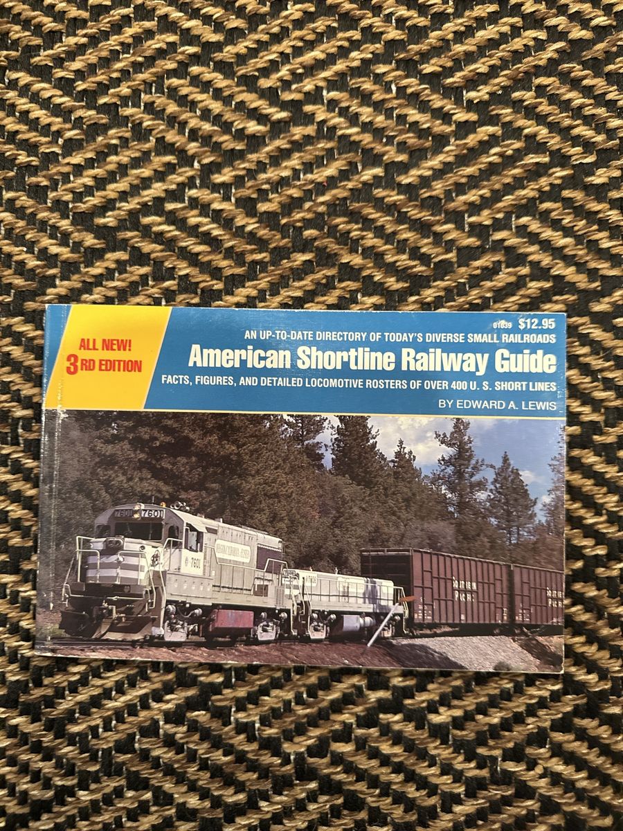American Shortline Railway Guide 3rd Edition by Edward A. Lewis