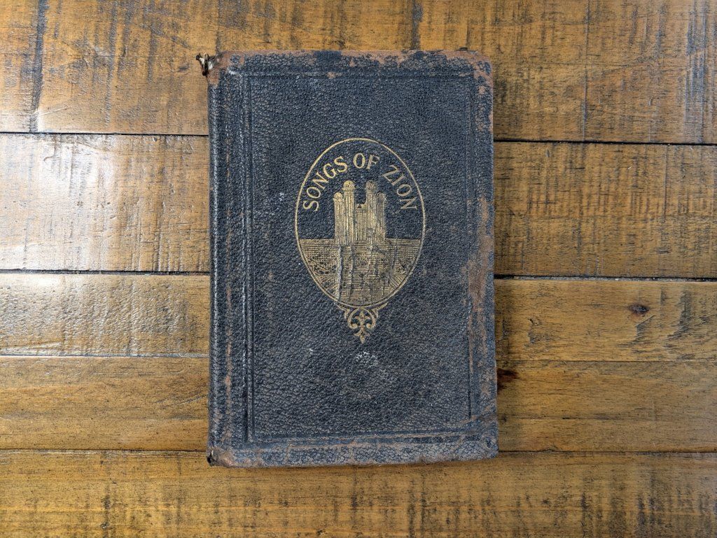The Songs of Zion 1918 LDS Church Hymnal Vintage Collection of Choice Songs