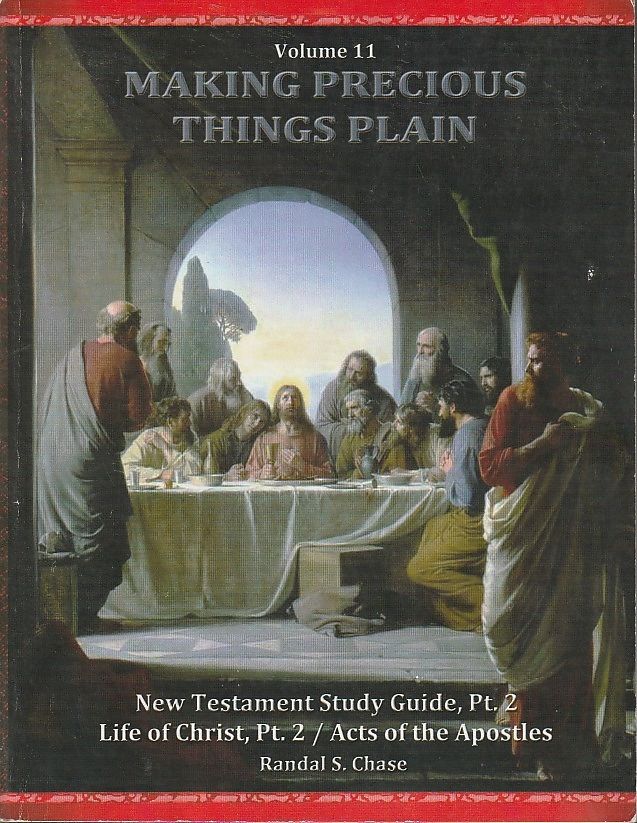 New Testament Study Guide Pt. 1: The Life & Ministry of Christ by Randal S. Chase Paperback