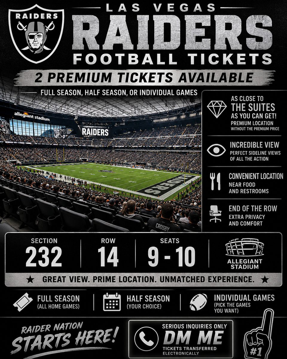 Las Vegas RaidersSeason Tickets-Right Next to the Suites!! - Full Season, Half Season, or Individual Games