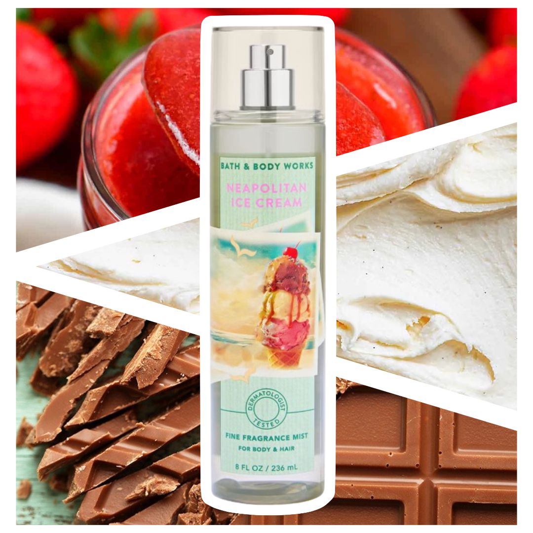 BATH & BODY WORKS -- NEAPOLITAN ICE CREAM