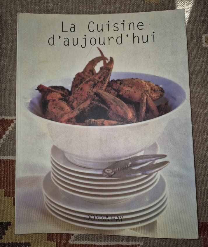 French "La Cuisine d'Aujourd'hui" by Donna Hay, a 192-page French cookbook 1998