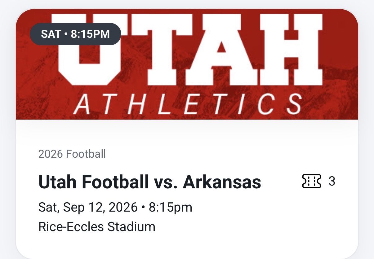 3 Utah Football vs. Arkansas Tickets - Sat, Sep 12, 2026, Row 6 Section N21