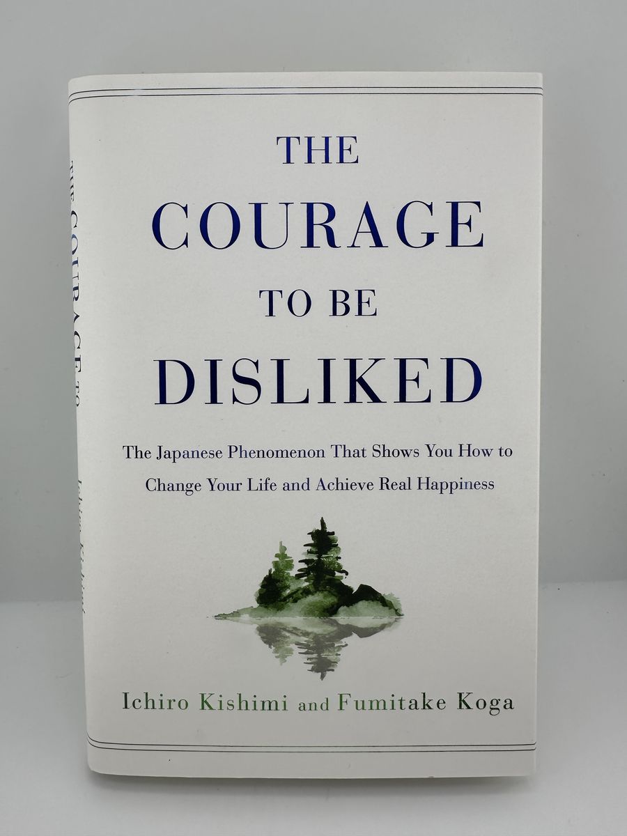 The Courage to Be Disliked Kishimi Koga Self Help Paperback 2018 Atria