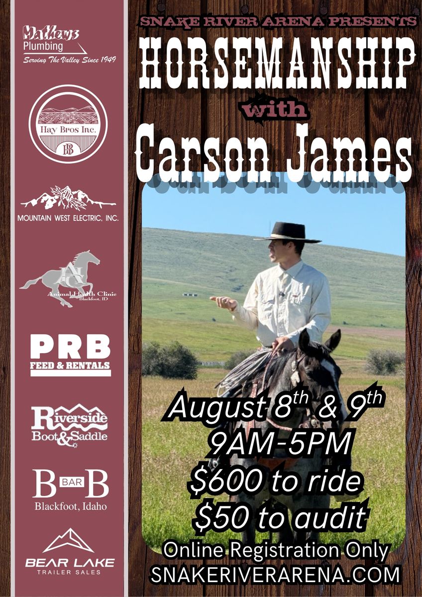 Carson James Horsemanship Clinic 