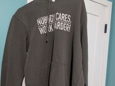 No Body Cares Work Hard Long Sleeve Greenish Grey Means Large Hoody