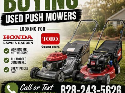 WANTED: Honda and Toro Push Mowers