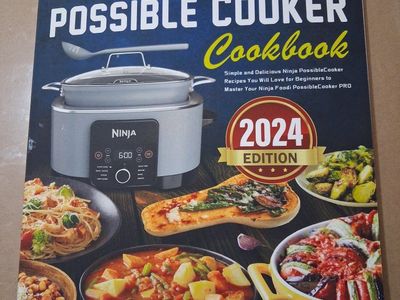 The Complete Ninja Foodi Possible Cooker Cookbook 2024 Edition by Gail J. Salazar - Recipes & Guide
