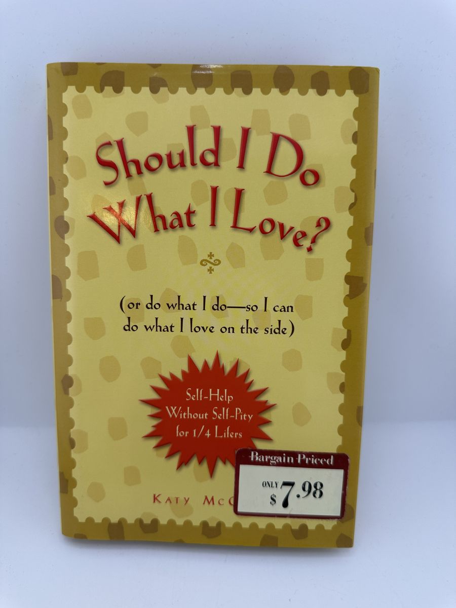 Should I Do What I Love Katy McColl PB 2005 Career Self Help Book MJF