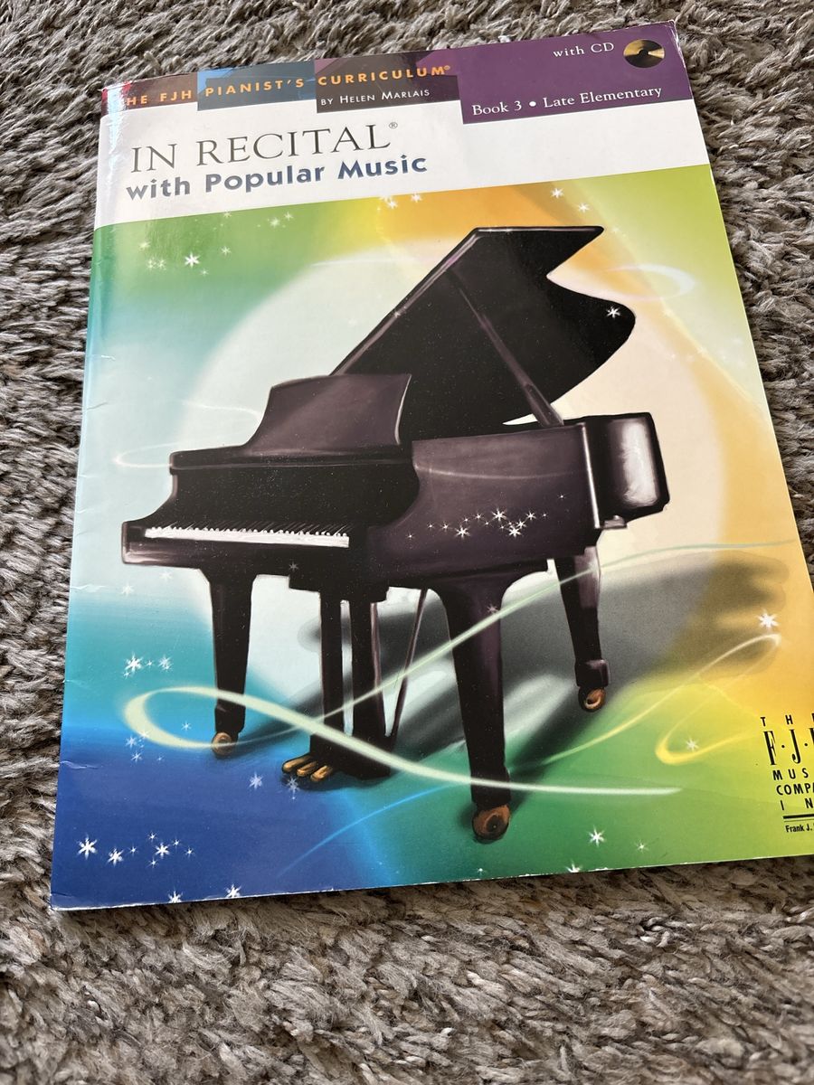 FJH Pianist's Curriculum: In Recital with Popular Music Book 3 Late Elementary w/ CD by Helen Marlais