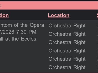 6 TICKETS TO SOLD OUT PHANTOM OF THE OPERA Tickets