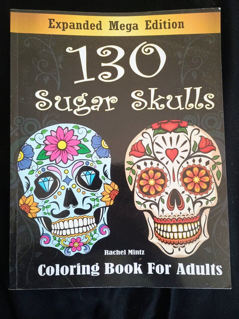 130 Page Sugar Skulls Coloring Book