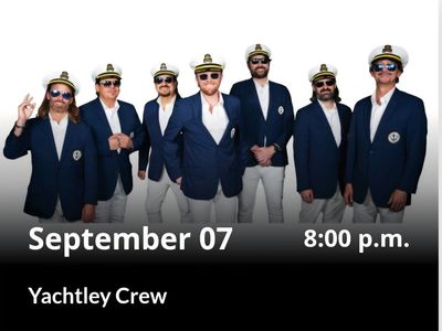 Yachtley Crew Tickets September 07 8:00 PM Concert