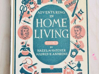 Adventuring in Home Living Book 1 by Hazel M. Hatcher and Mildred E. Andrews $12.95