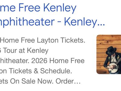 Two Home Free Layton Tickets - Thursday July 30th The perfect Reserved seats Row B seat 16,17