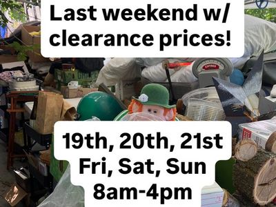 Massive Moving Sale Final Weekend!