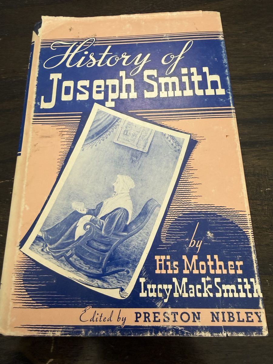 History of Joseph Smith by His Mother, Lucy Mack Smith – 1954