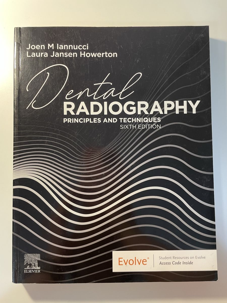 Dental Radiography Principles and Techniques, Sixth Edition by Iannucci & Howerton (Elsevier)