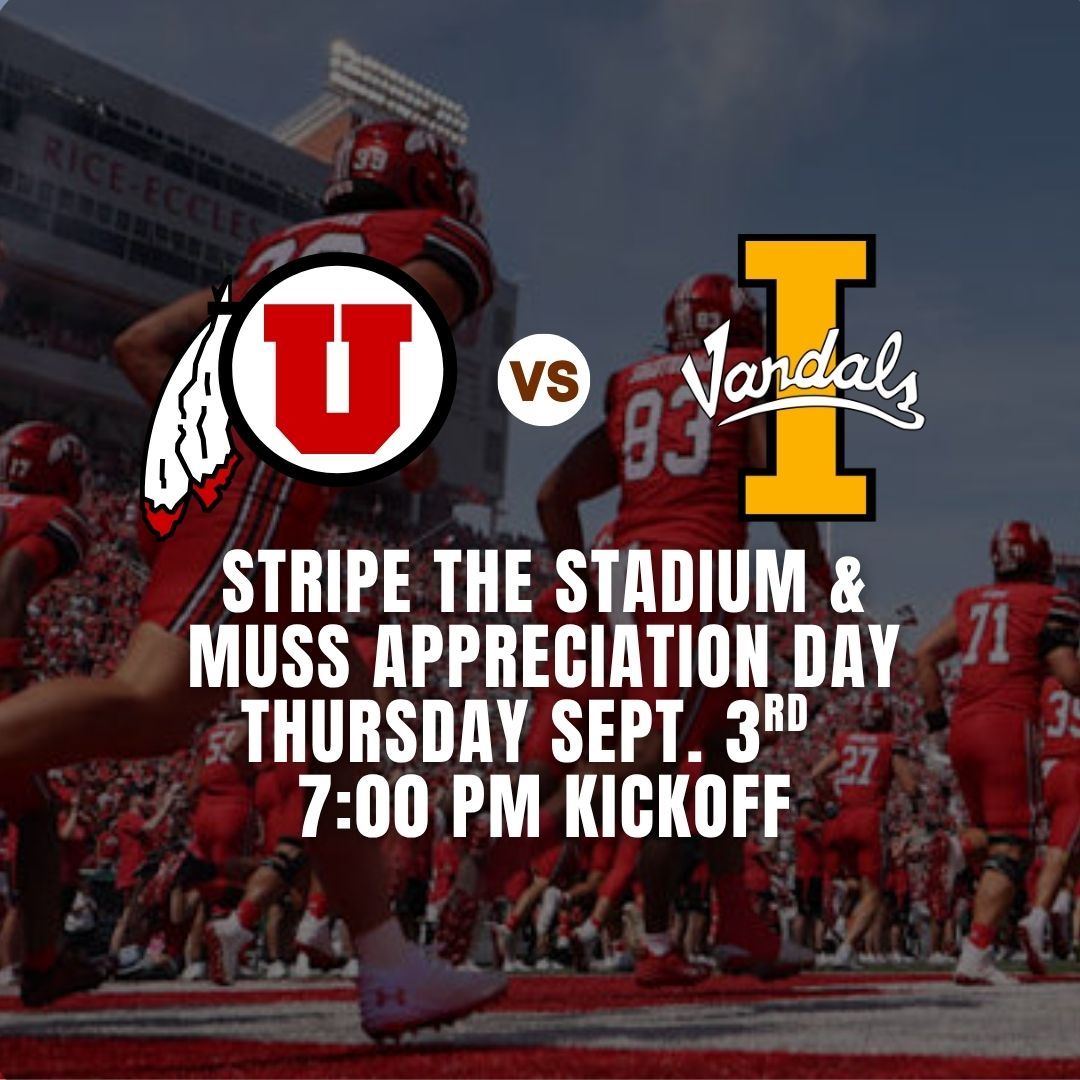 2 Tickets - University of Utah Utes Football vs Idaho Vandals - Thursday, September 3, 2026 - 7:00 PM MT Kickoff