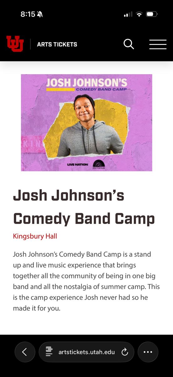 Josh Johnson's Comedy Band Camp - 2 Tickets - Kingsbury Hall Aug 21 7:00pm