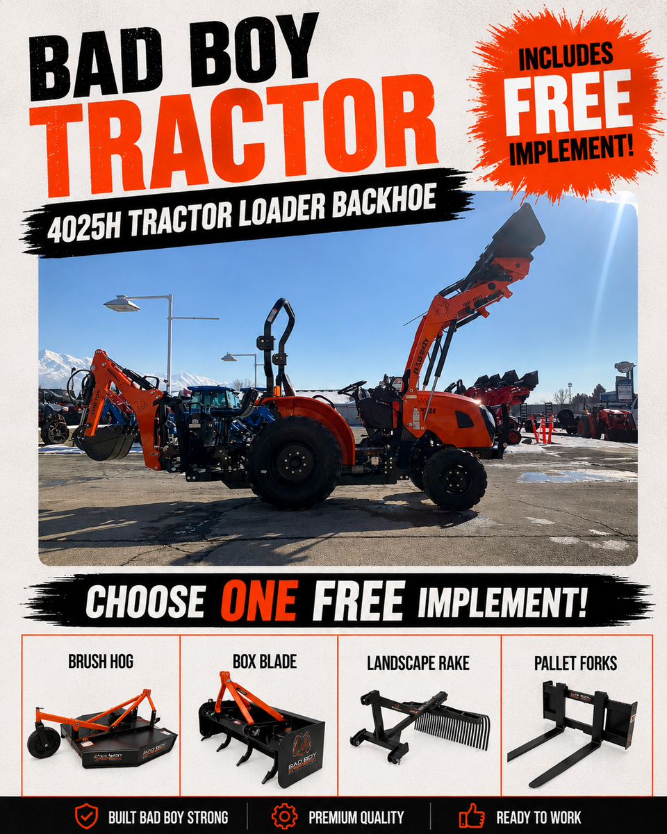NEW Bad Boy 4025H Tractor, Loader & Backhoe Package – FREE Implement Included!