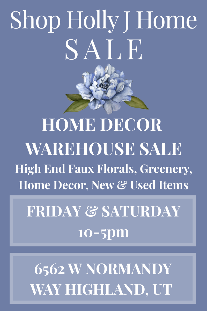 Holly J Home Warehouse Sale | High-End Home Decor, Faux Florals & More STAY TUNED