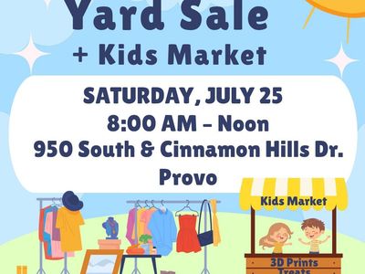 Multi-Family Yard Sale & Kids Market - July 25th in Provo, UT