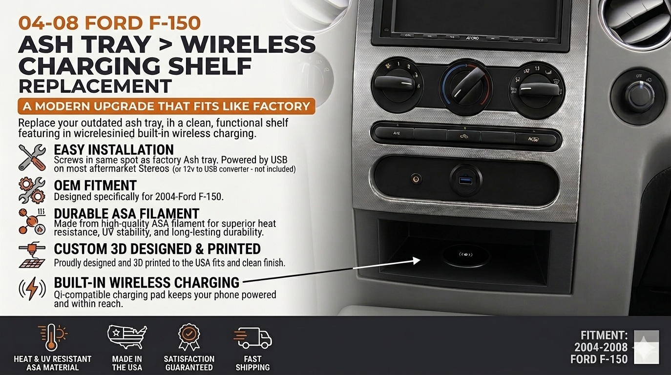 Charging Shelf > Ash tray replacement for 04 - 08 F150 Center Console style dash