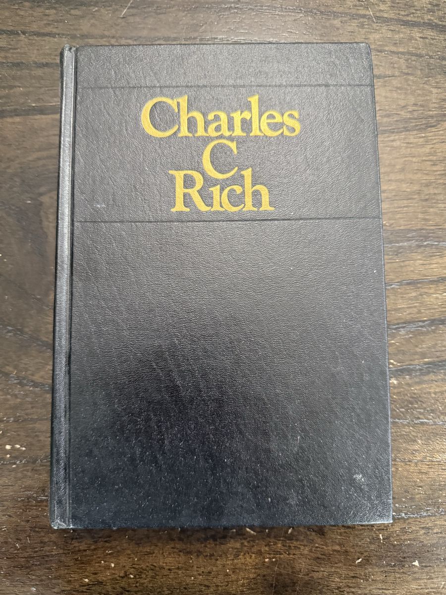 Charles C. Rich: Mormon General and Western Frontiersman – 1974