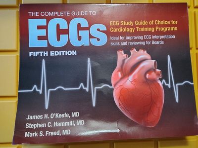 The Complete Guide to ECGs Fifth Edition O'Keefe