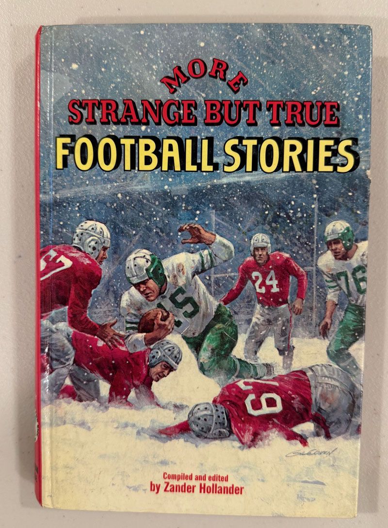 1973 Edition "More Strange But True Football Stories," Hardcover, by Zander Hollander