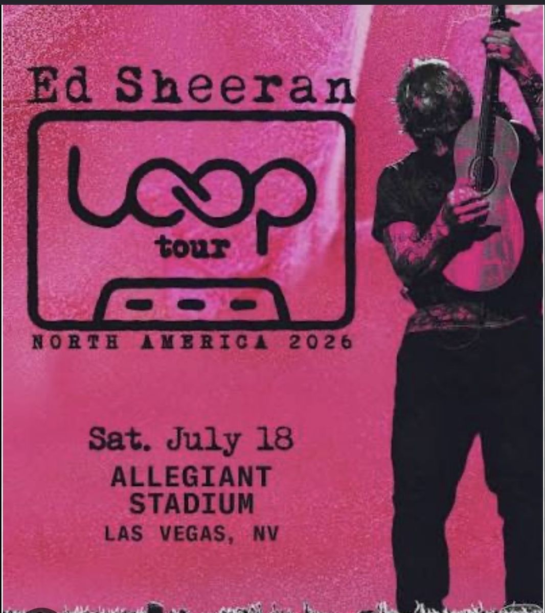 Ed Sheeran Las Vegas July 18th