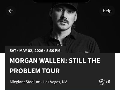 6 Morgan Wallen tickets this Saturday May 2nd