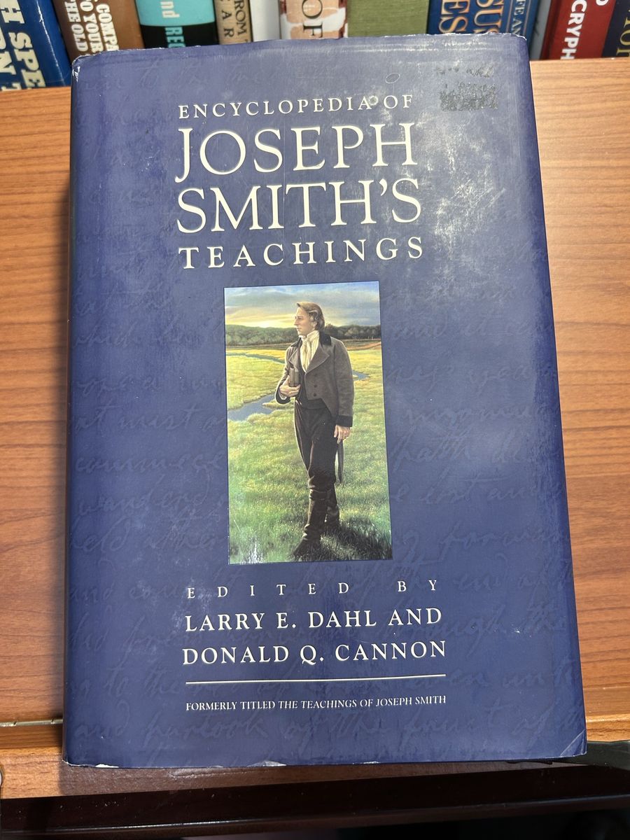 Encyclopedia of Joseph Smith’s Teachings