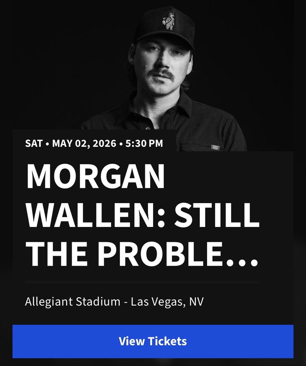Morgan Wallen Las Vegas Saturday 5/2
