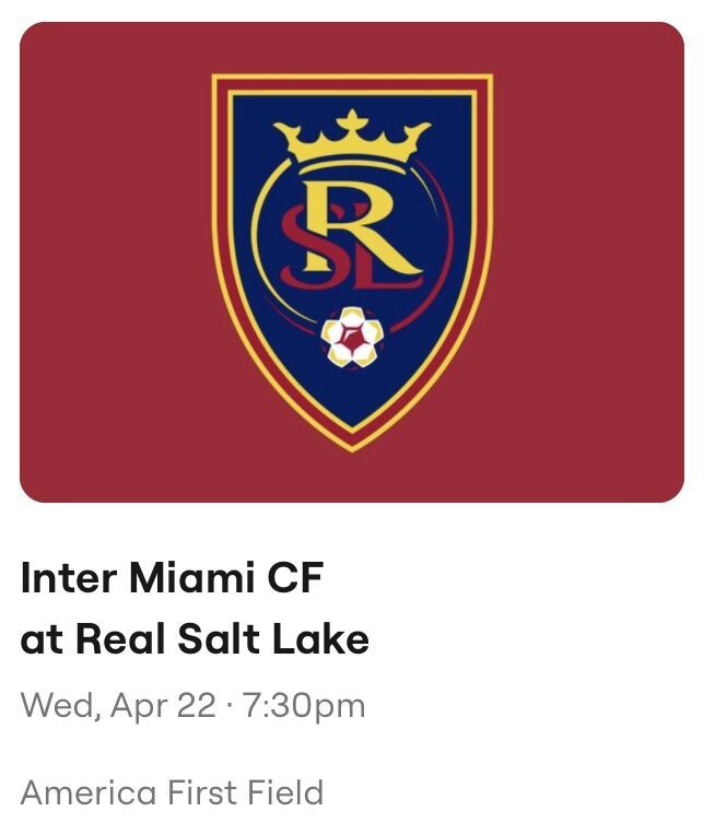 Inter Miami CF vs Real Salt Lake RSL - 4 tickets