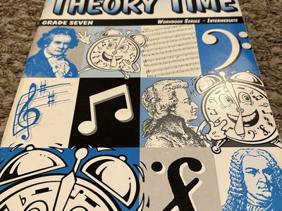 Theory Time Grade Seven Workbook Series Intermediate Music Theory Book