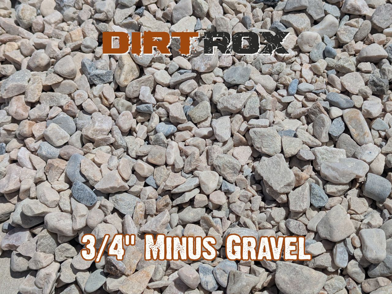 3/4" Minus Gravel - Home Delivery by DirtRox.com