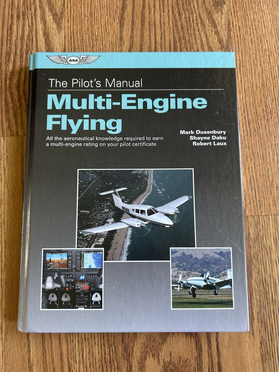 ASA The Pilot's Manual Multi-Engine Flying - Aeronautical Knowledge for Pilot Certificate