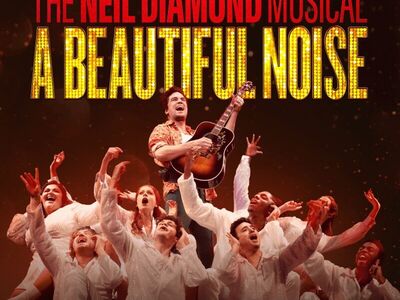 A Beautiful Noise (Neil Diamond) Broadway ticket