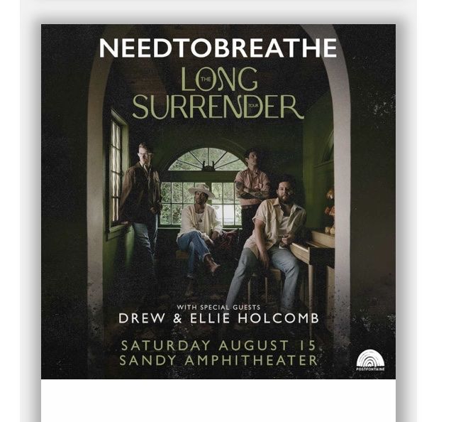 2 NEEDTOBREATHE Concert Tickets - The Long Surrender Tour at Sandy Amphitheater UT (Aug 15)